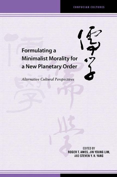 Formulating a Minimalist Morality for a New Planetary Order, Buch