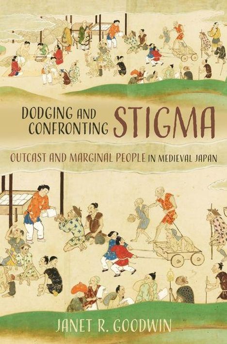 Titel: "Dodging and Confronting Stigma". Buchcover mit mittelalterlichen japanischen Szenen von Menschen in lebhaften Farben.