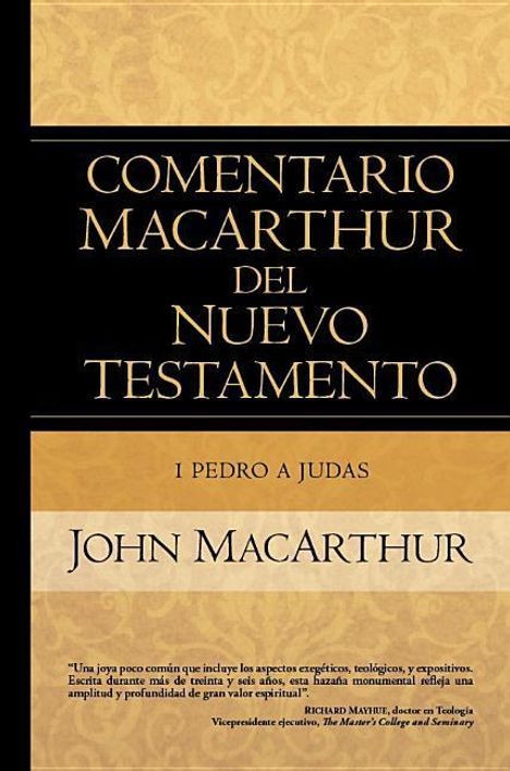 John Macarthur: 1 Pedro a Judas: Comentario MacArthur del Nuevo Testamento, Buch