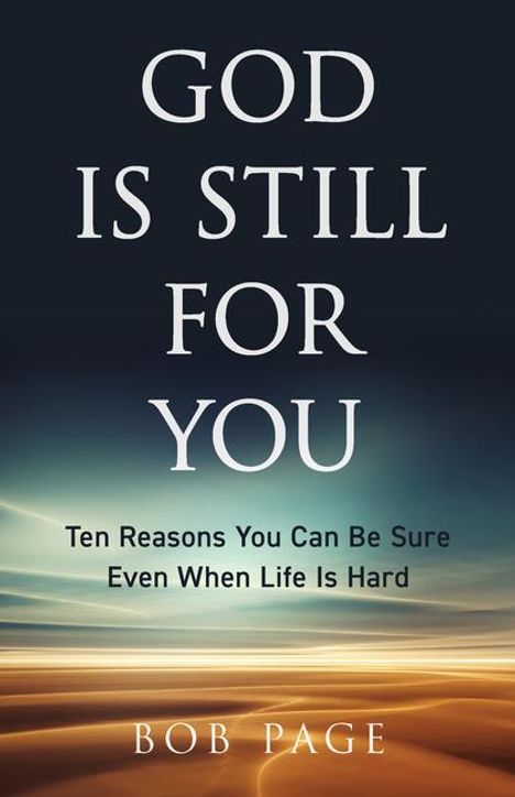 Bob Page: God Is Still for You, Buch