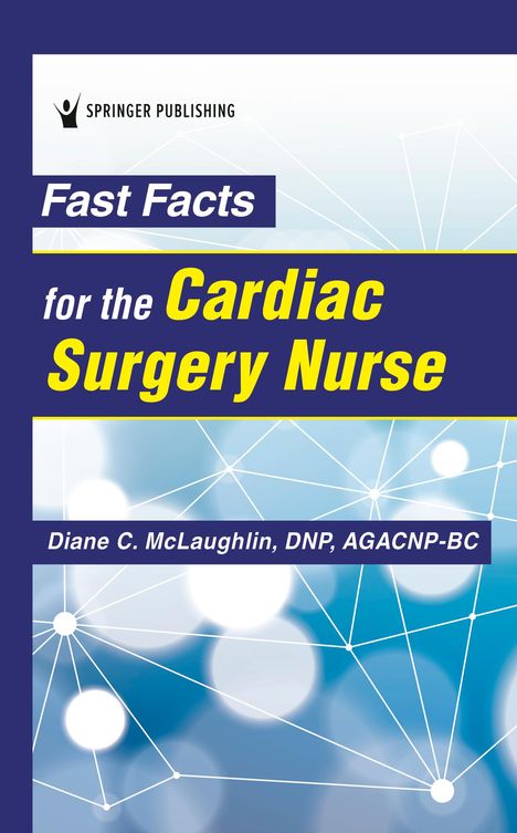 Diane C McLaughlin: Fast Facts for the Cardiac Surgery Nurse, Buch