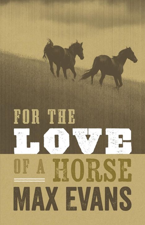 Max Evans: For the Love of a Horse, Buch