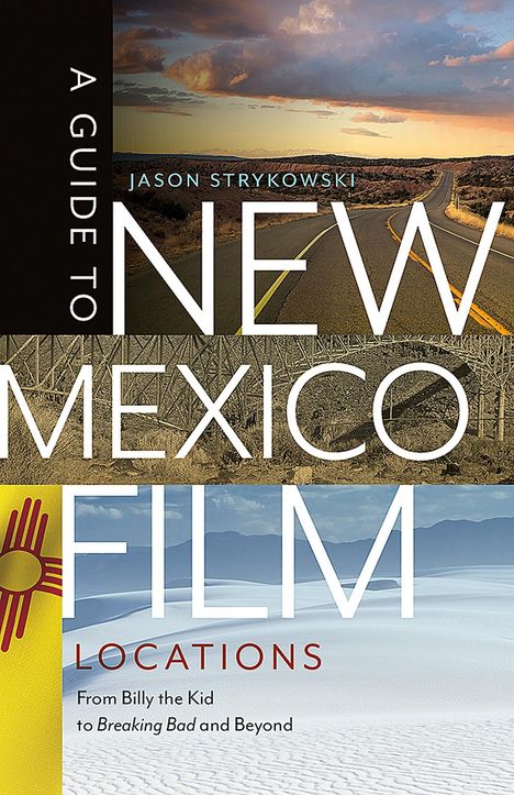 Jason Strykowski: A Guide to New Mexico Film Locations, Buch