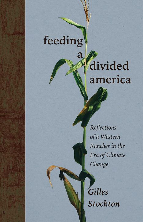 Gilles Stockton: Feeding a Divided America, Buch