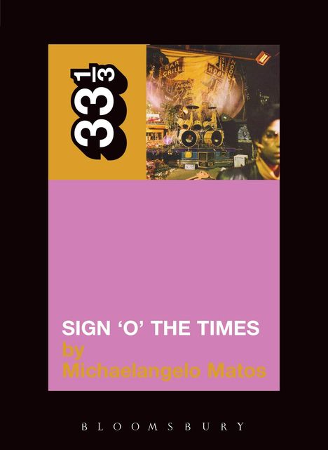 Michaelangelo Matos: Sign 'o' the Times, Buch