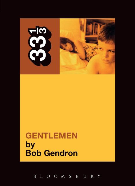 Bob Gendron: The Afghan Whigs' Gentlemen, Buch