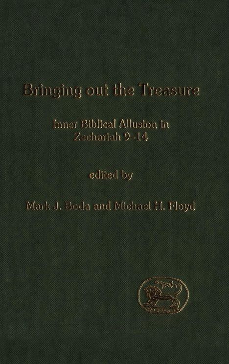 Mark J. Boda: Bringing Out the Treasure, Buch