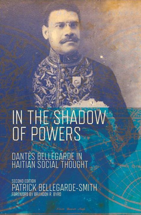 Patrick Bellegarde-Smith: In The Shadow Of Powers 2/E, Buch