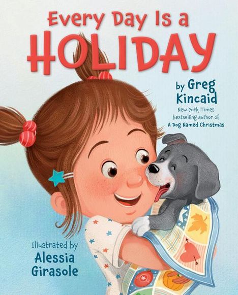 Greg Kincaid: Every Day Is a Holiday, Buch