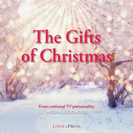 Megan Alexander: The Gifts of Christmas, Buch