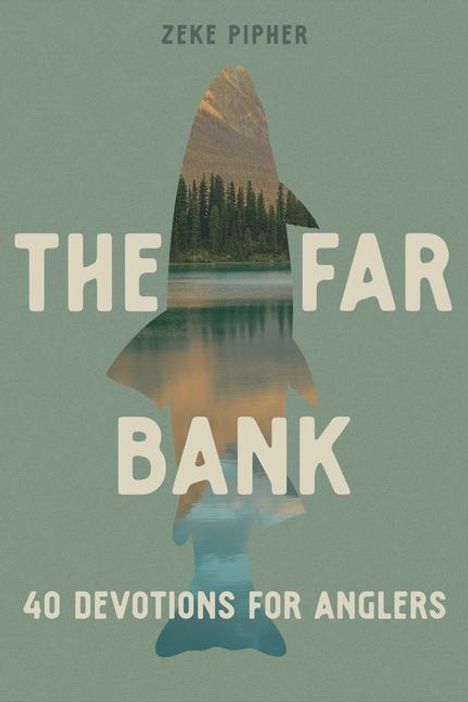 Zeke Pipher: The Far Bank, Buch