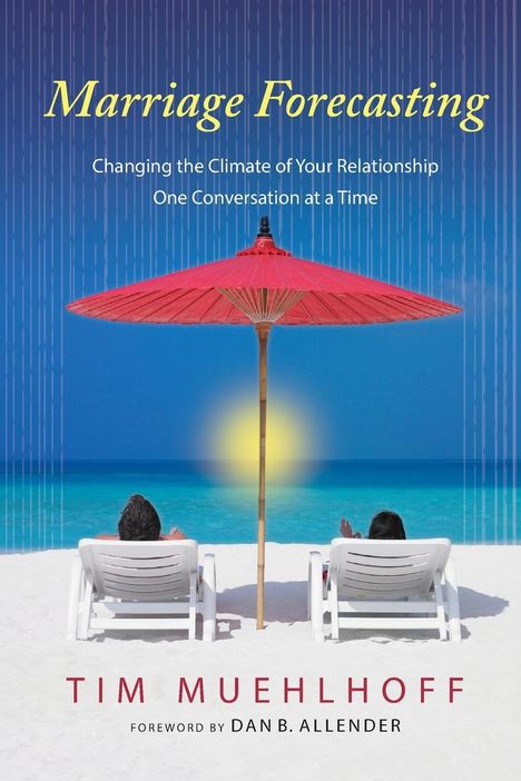 Tim Muehlhoff: Marriage Forecasting, Buch