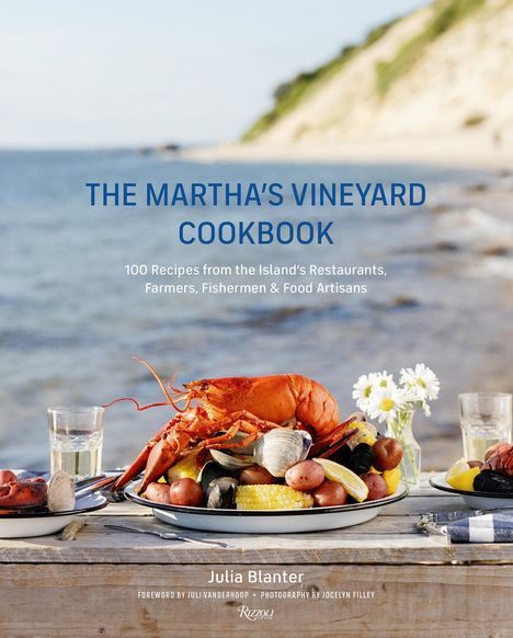 Julia Blanter: The Martha's Vineyard Cookbook, Buch