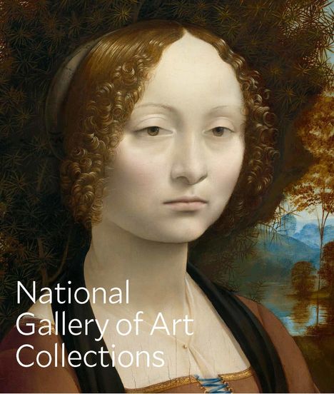 National Gallery Of Art: National Gallery of Art: Collections, Buch