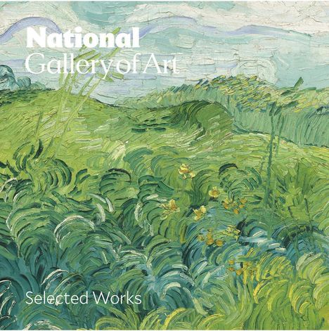 National Gallery Of Art: National Gallery of Art: Selected Works, Buch