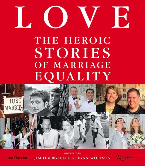 Frankie Frankeny: Love: The Heroic Stories of Marriage Equality, Buch