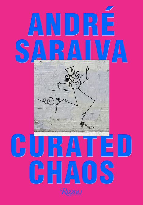 Andre Saraiva: André Saraiva: Graffiti Life, Buch