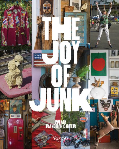 Mary Randolph Carter: The Joy of Junk, Buch