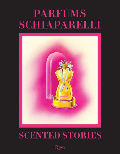 Antigone Schilling: Schilling, A: Parfums Schiaparelli, Buch