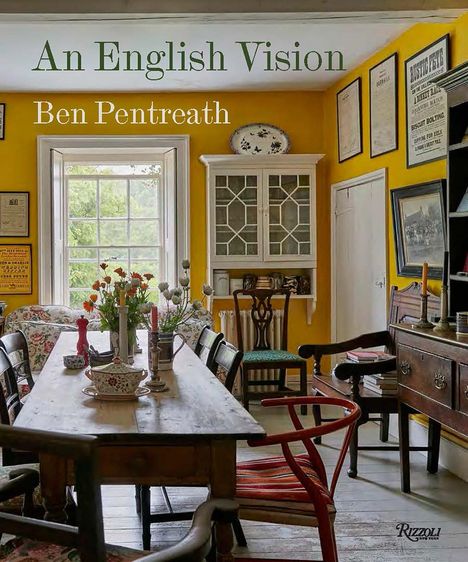 Ben Pentreath: An English Vision, Buch