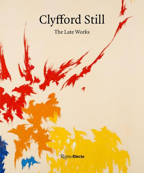 David Anfam: Clyfford Still: The Late Works, Buch