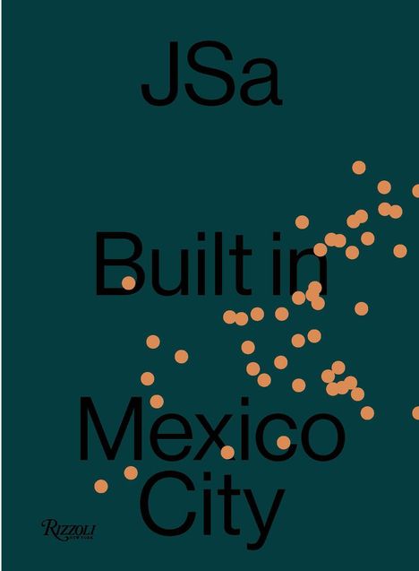 "JSa Built in Mexico City" in schwarzer Schrift auf grünem Hintergrund mit orangefarbenen Punkten.
