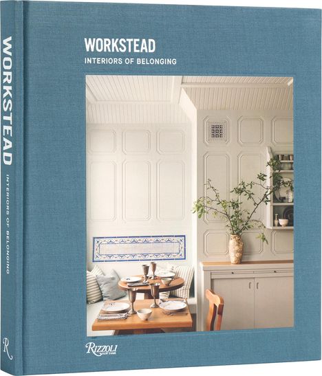 Workstead: Workstead: Interiors of Belonging, Buch