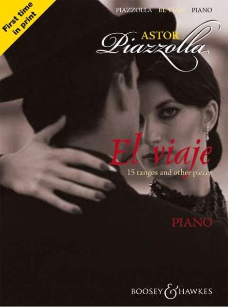 Astor Piazzolla: Astor Piazzolla: El Viaje: 15 Tangos and Other Pieces: Piano, Noten