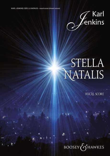 Stella Natalis: Soprano Solo, Mixed Chorus, Opt. Ssa Chorus, and Ensemble Vocal Score, Buch