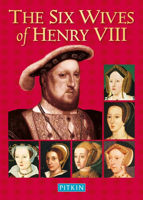 Angela Royston: The Six Wives of Henry VIII, Buch