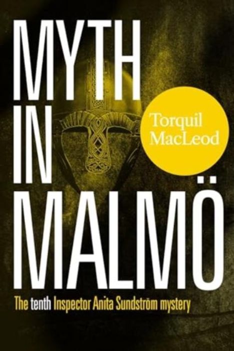 Torquil Macleod: Myth in Malmo, Buch