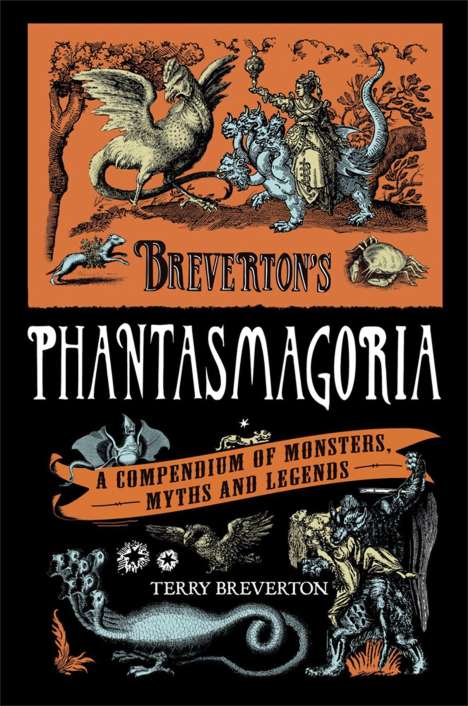 Terry Breverton: Breverton's Phantasmagoria, Buch
