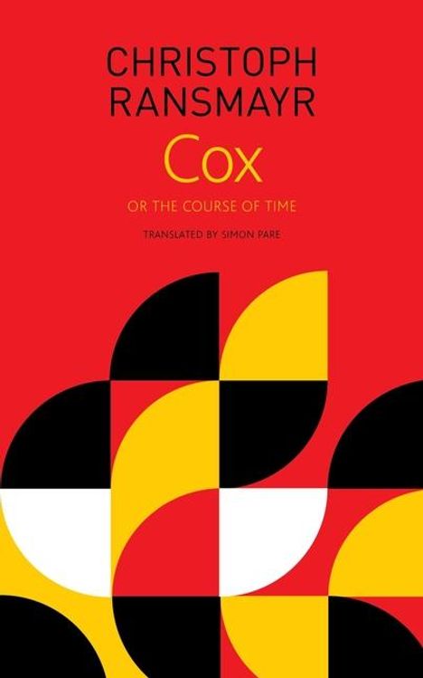 Christoph Ransmayr: Cox, Buch