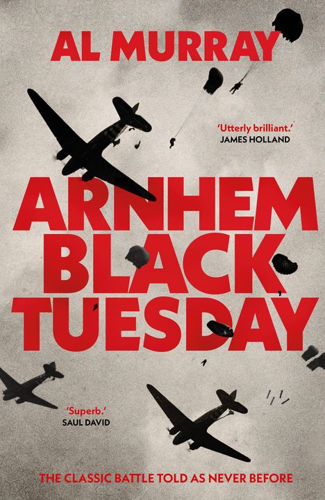 Al Murray: Arnhem: Black Tuesday, Buch