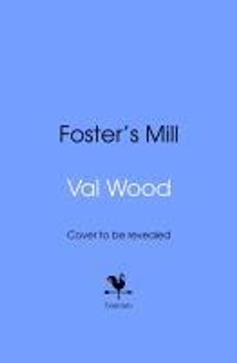 Val Wood: Foster's Mill, Buch