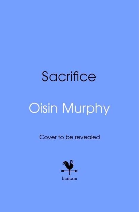 Oisin Murphy: Sacrifice, Buch