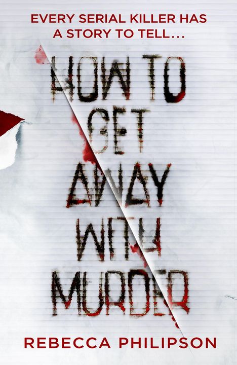 Rebecca Philipson: How to Get Away with Murder, Buch