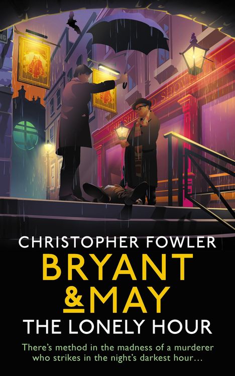 Christopher Fowler: Fowler, C: Bryant &amp; May - The Lonely Hour, Buch