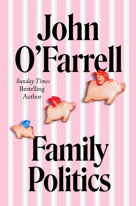 John O'Farrell: Family Politics, Buch