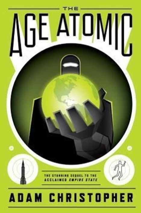 Adam Christopher: The Age Atomic, Buch