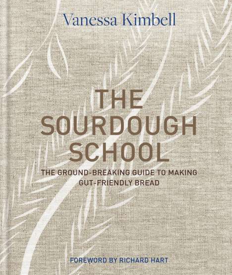 Vanessa Kimbell: The Sourdough School, Buch