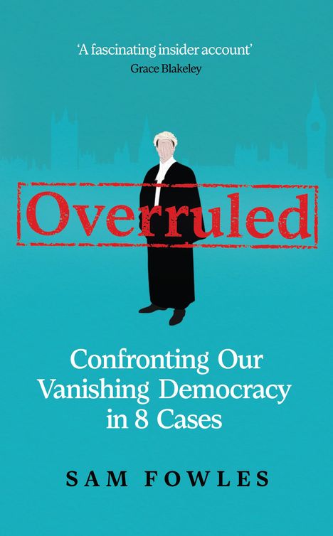 Sam Fowles: Overruled, Buch
