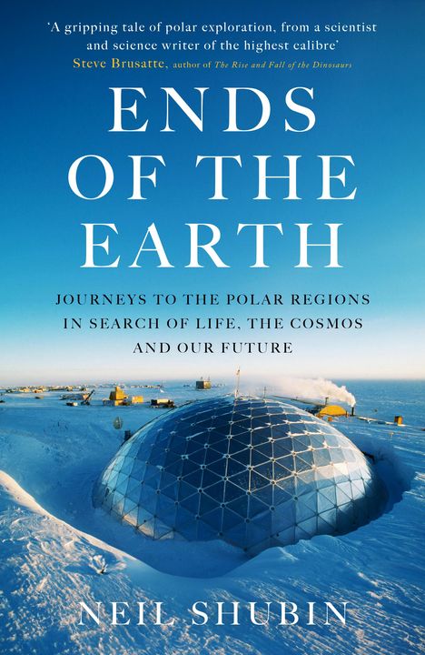 Neil Shubin: Ends of the Earth, Buch