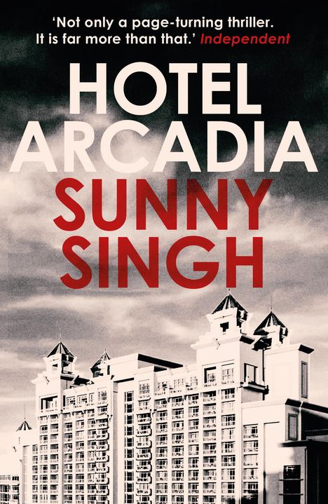 Sunny Singh: Hotel Arcadia, Buch