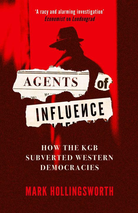 Mark Hollingsworth: Agents of Influence, Buch