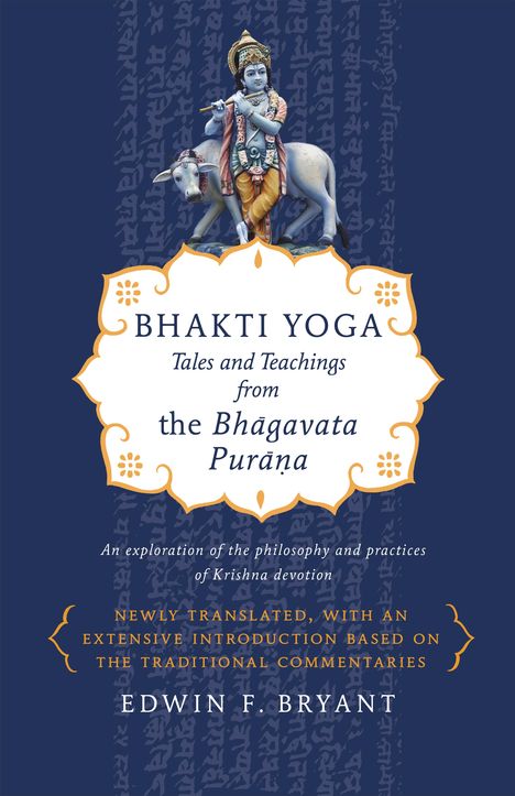 Edwin F Bryant: Bhakti Yoga, Buch