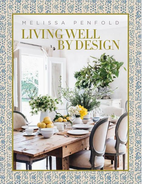 Melissa Penfold: Living Well by Design, Buch