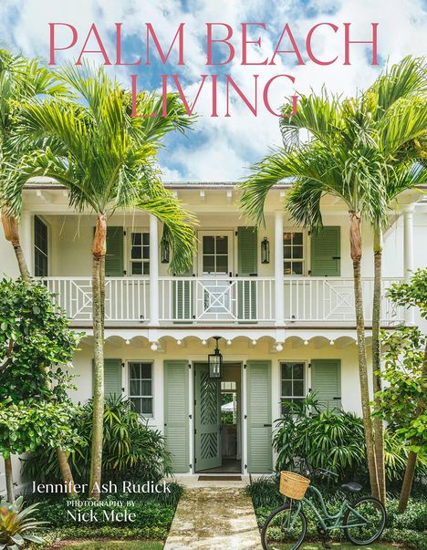 Jennifer Ash Rudick: Palm Beach Living, Buch