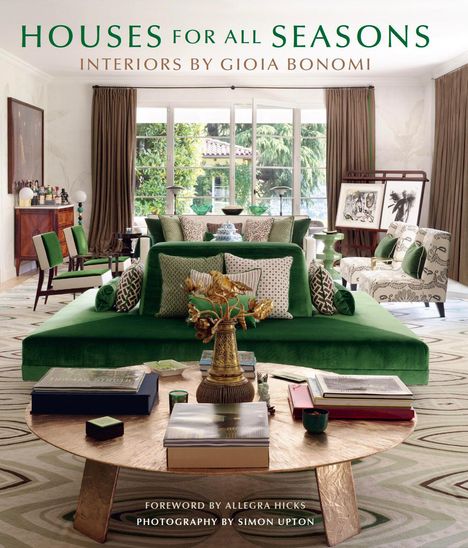 Gioia Bonomi: Bonomi, G: Houses for All Seasons, Buch