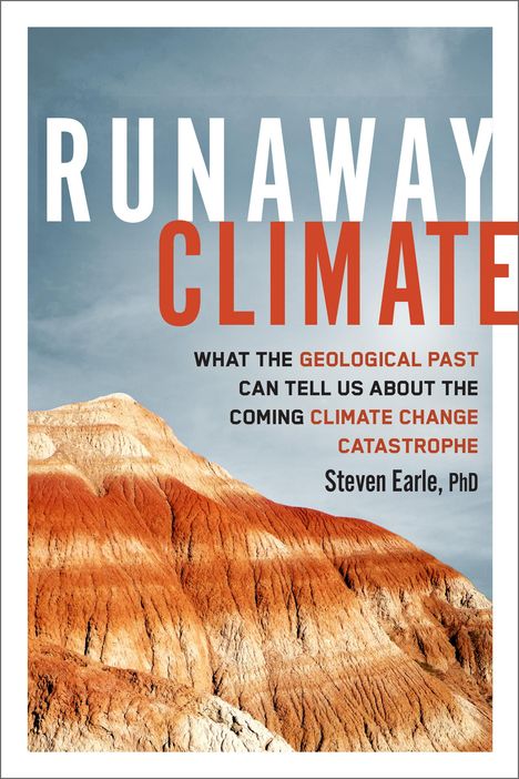 Steven Earle: Runaway Climate, Buch